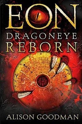Eon Dragoneye Reborn by Alison Goodman