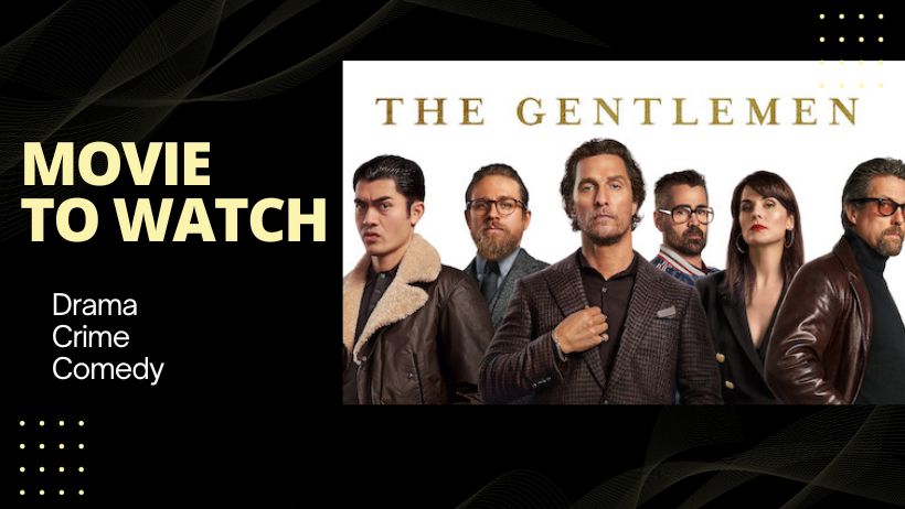 The Gentlemen: Movie Recommendation