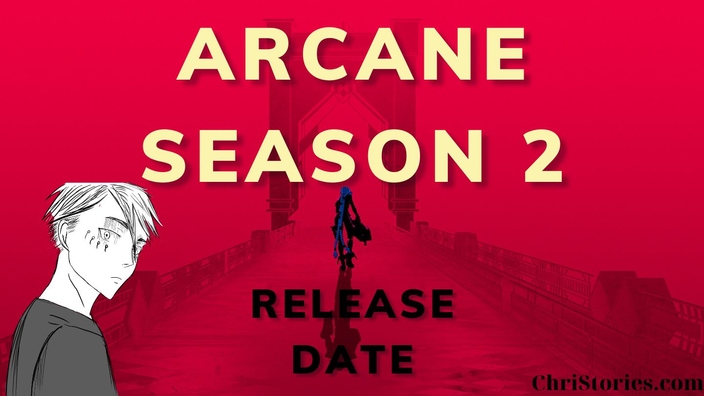 ARCANE SEASON 2 RELEASE DATE REVEALED!